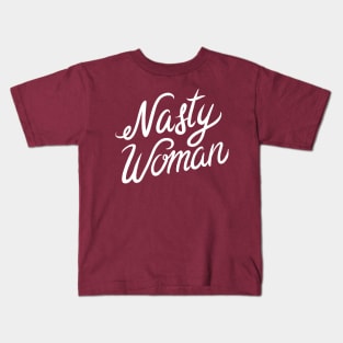 Nasty Woman Kids T-Shirt